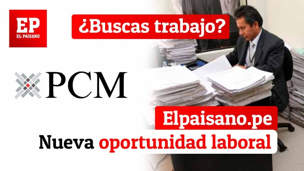 Consejo de Ministros PCM trabajos