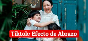 Efecto-de-abrazo-en-tiktok